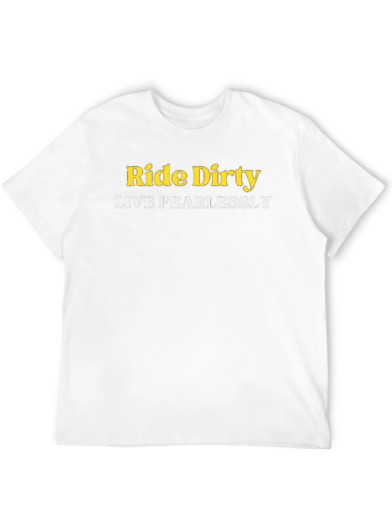 Ride Dirty Live Fearlessly Graphic Tee