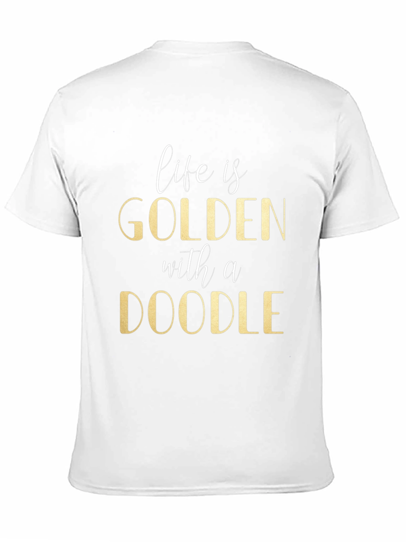 Golden Doodle T-Shirt - Life is Golden