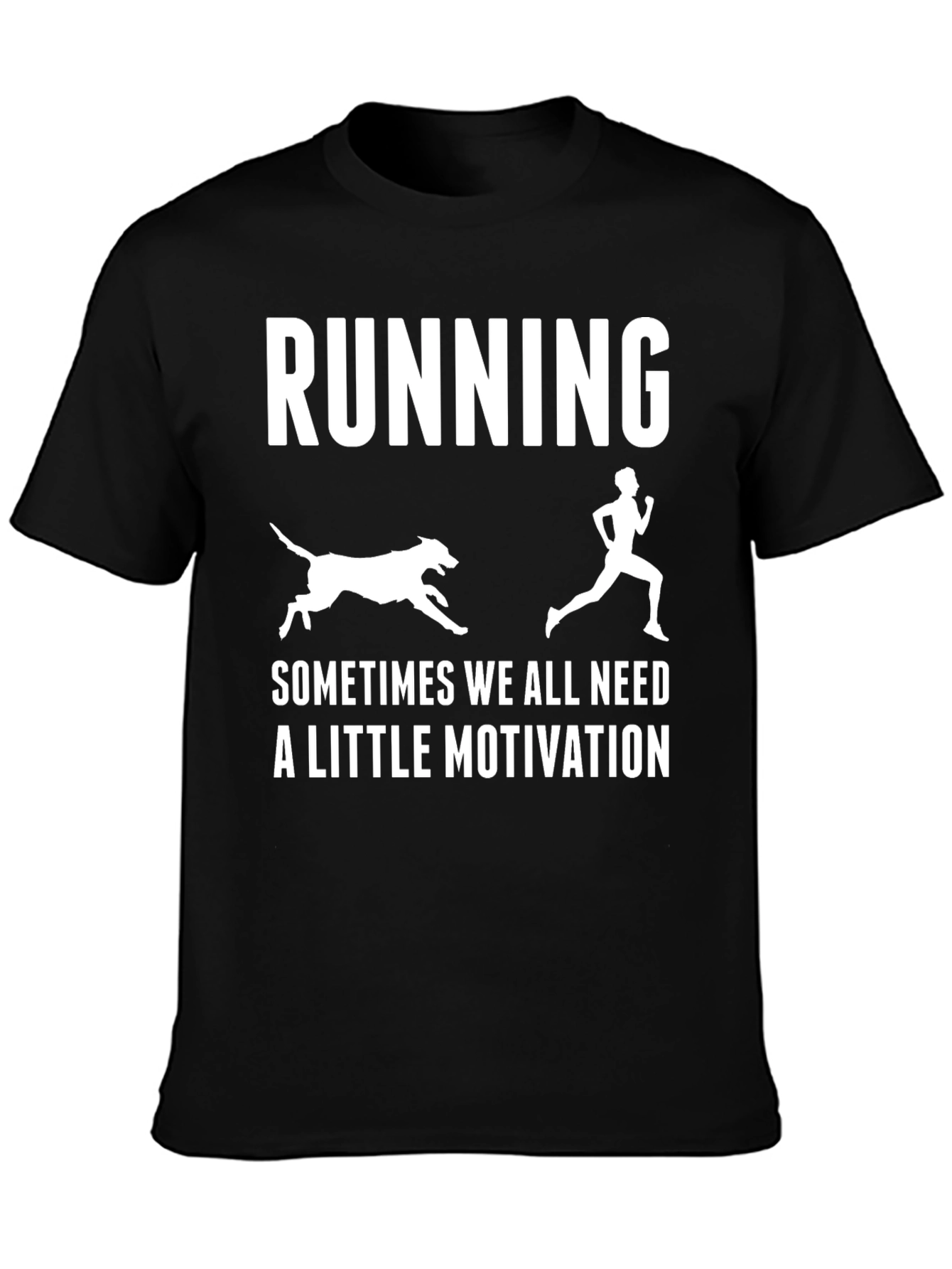 Running Motivation T-Shirt