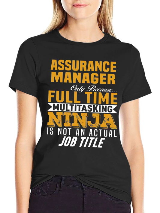 Assurance Manager Ninja T-Shirt