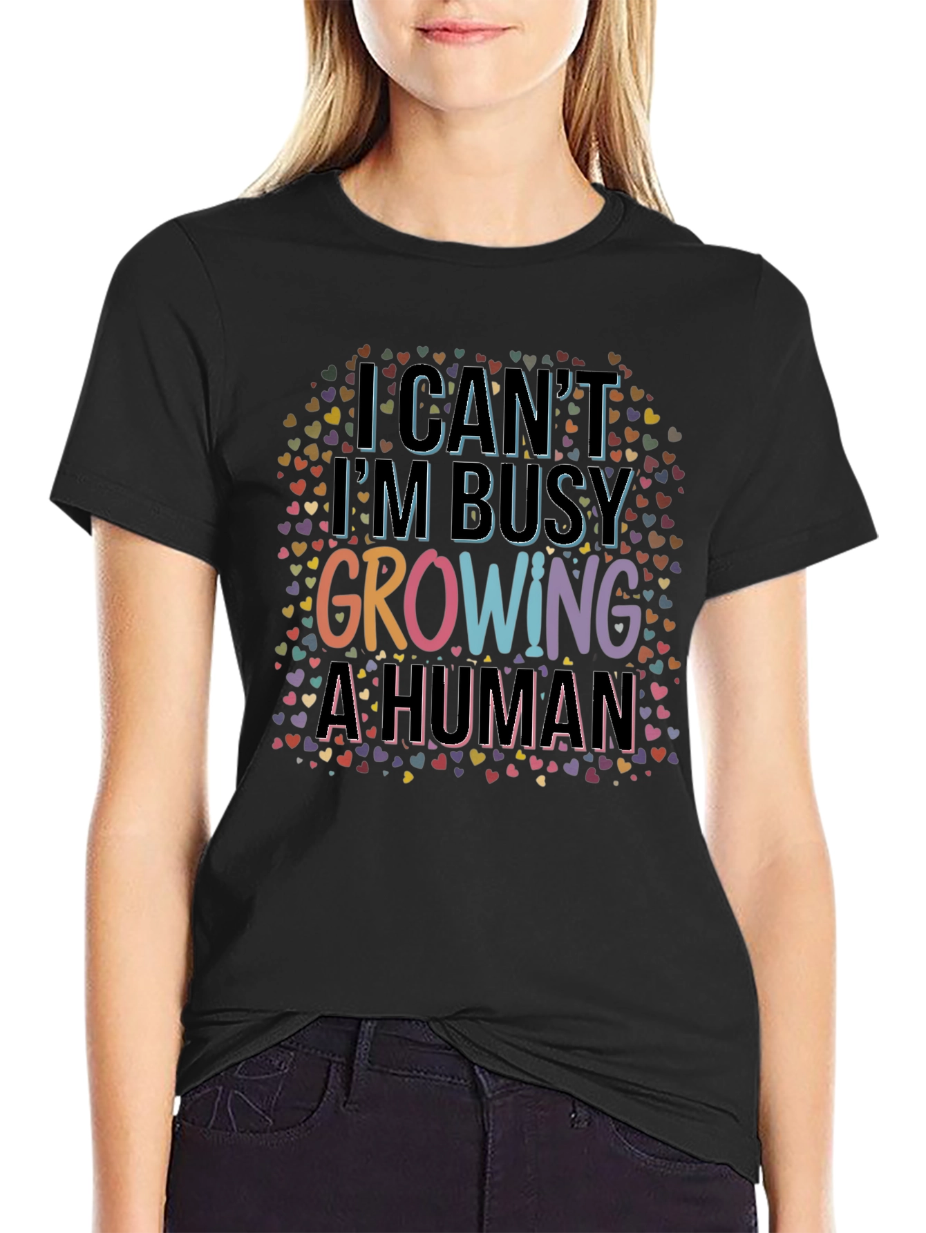 I Cant Im Busy Growing A Human Black T-Shirt