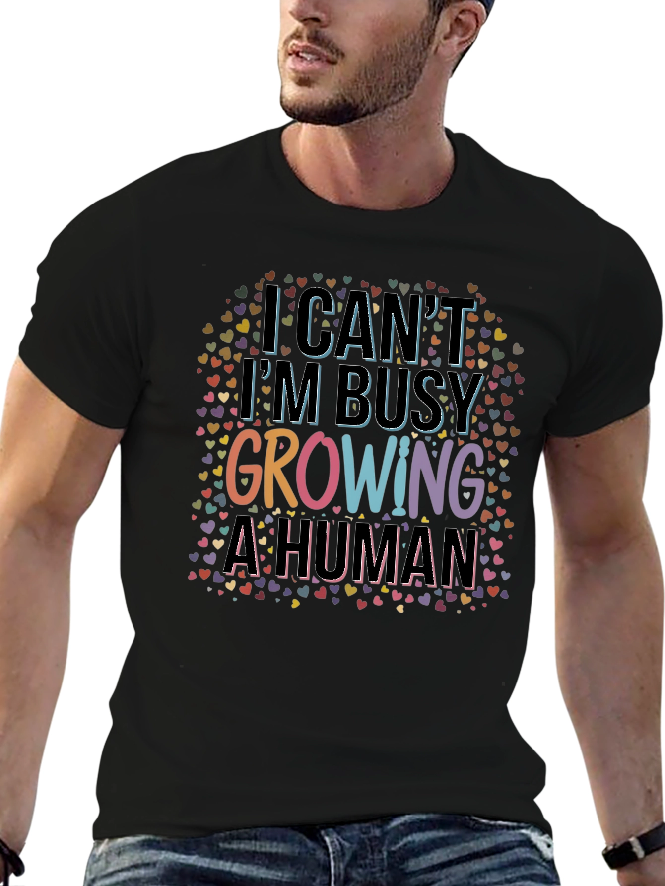 I Cant Im Busy Growing A Human Black T-Shirt