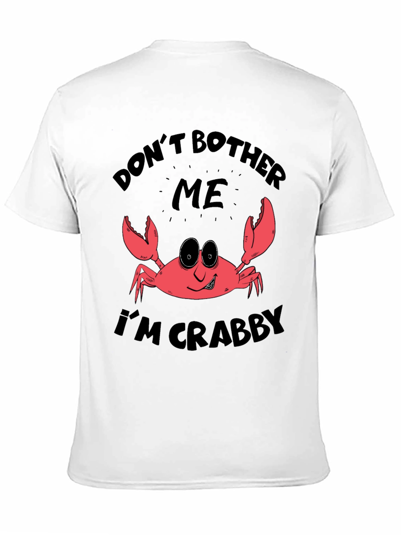 Crabby Mood T-Shirt - Funny Crab Graphic Tee