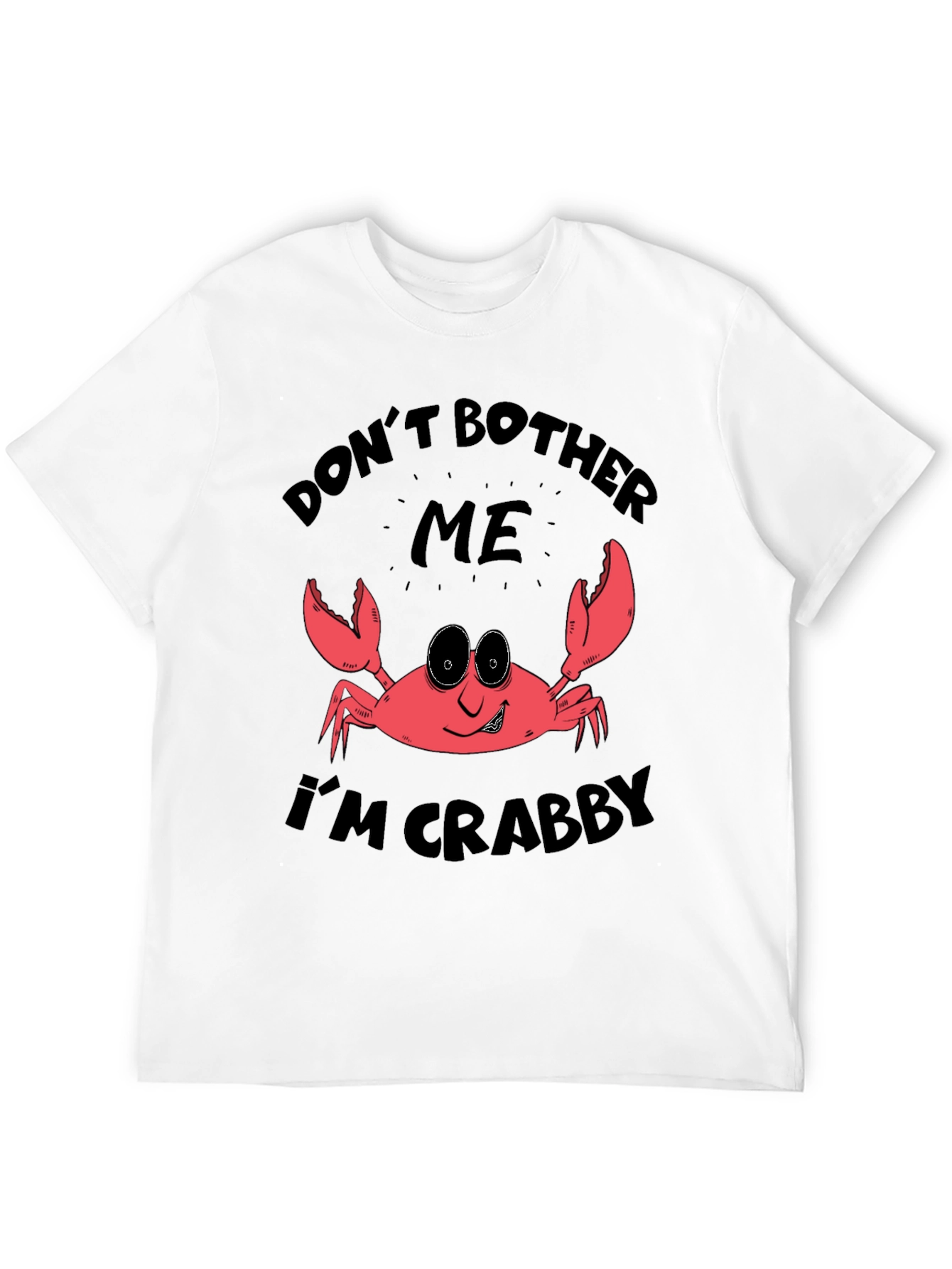 Crabby Mood T-Shirt - Funny Crab Graphic Tee