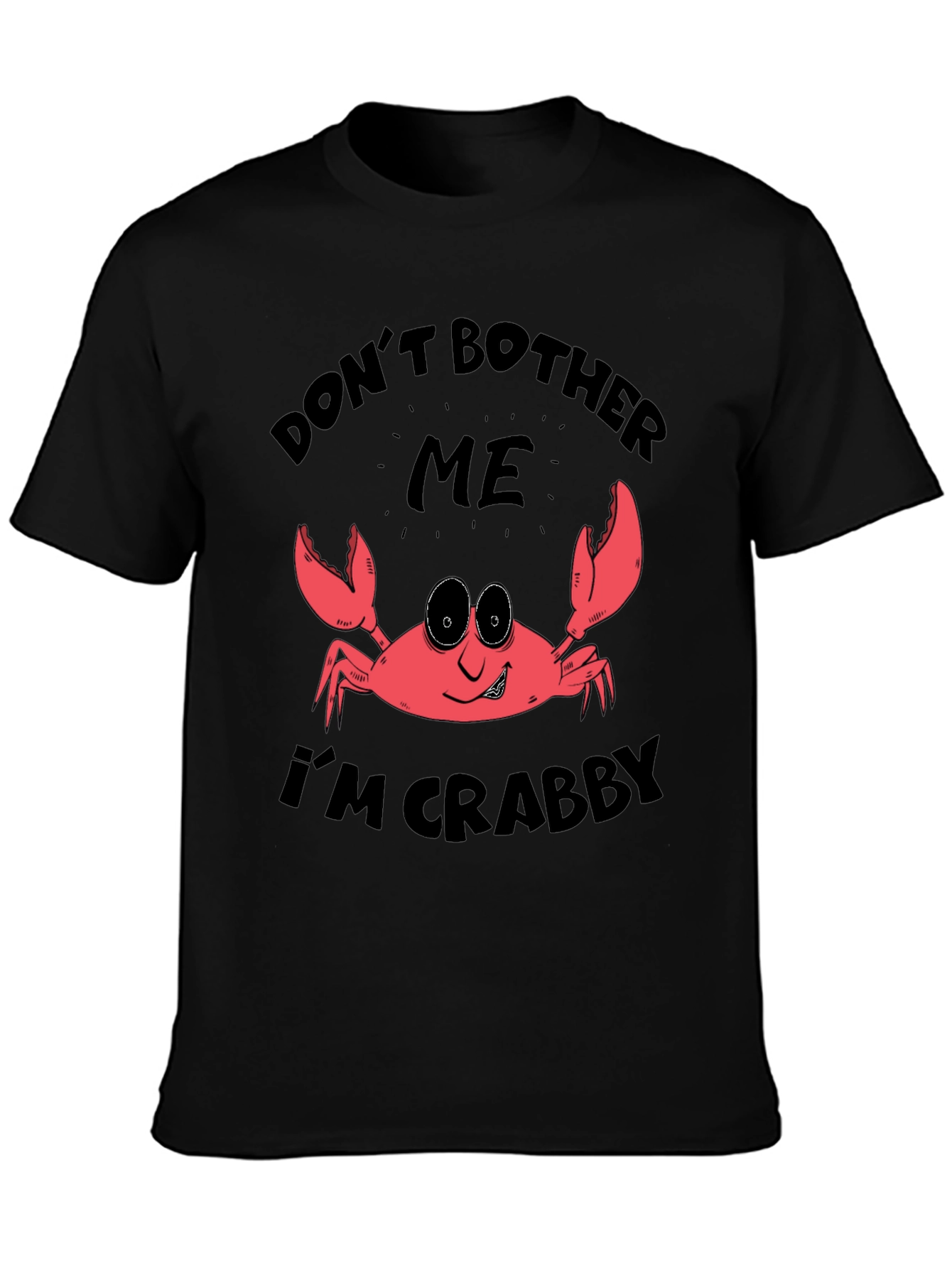 Crabby Mood T-Shirt - Funny Crab Graphic Tee