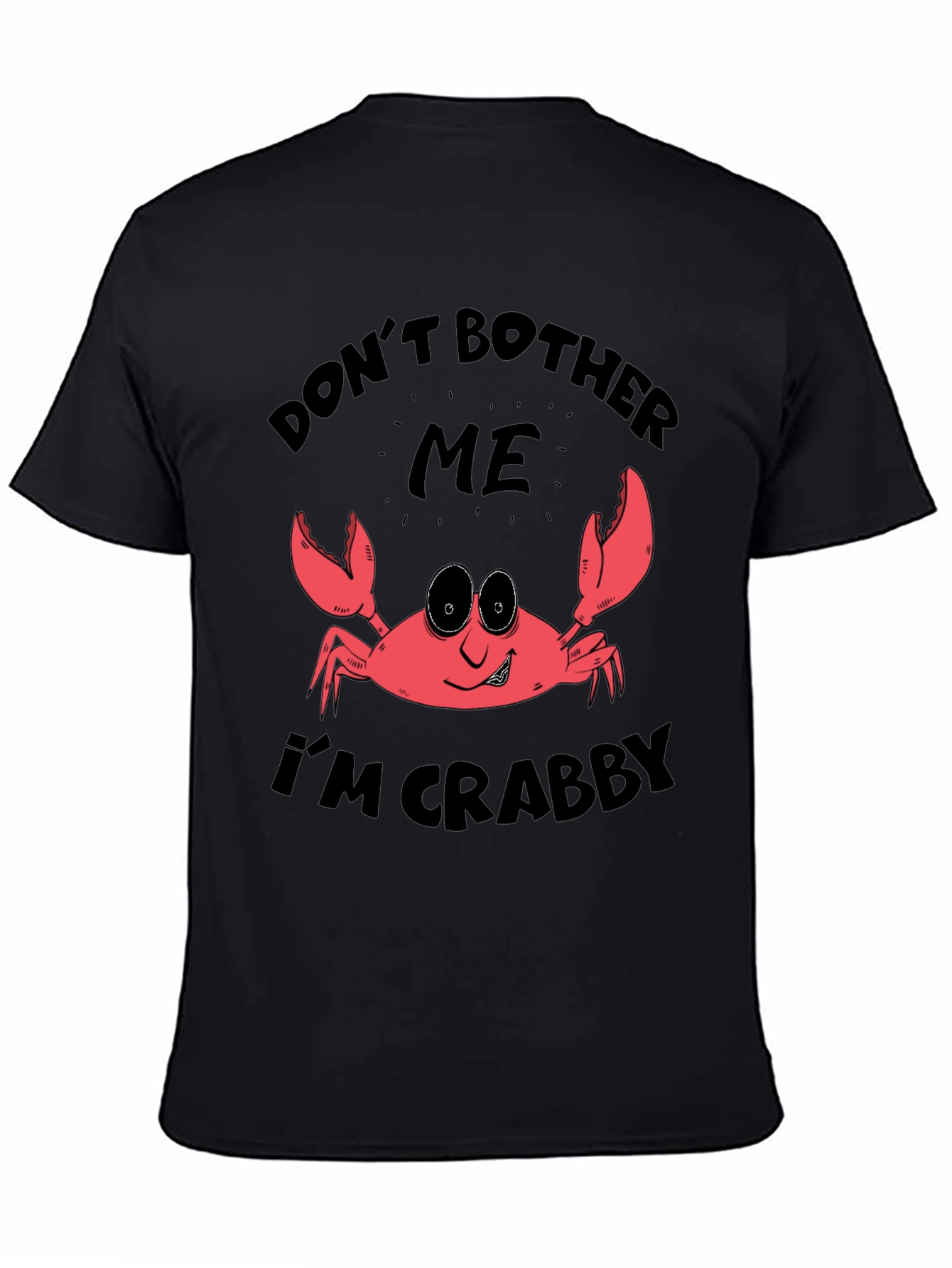 Crabby Mood T-Shirt - Funny Crab Graphic Tee