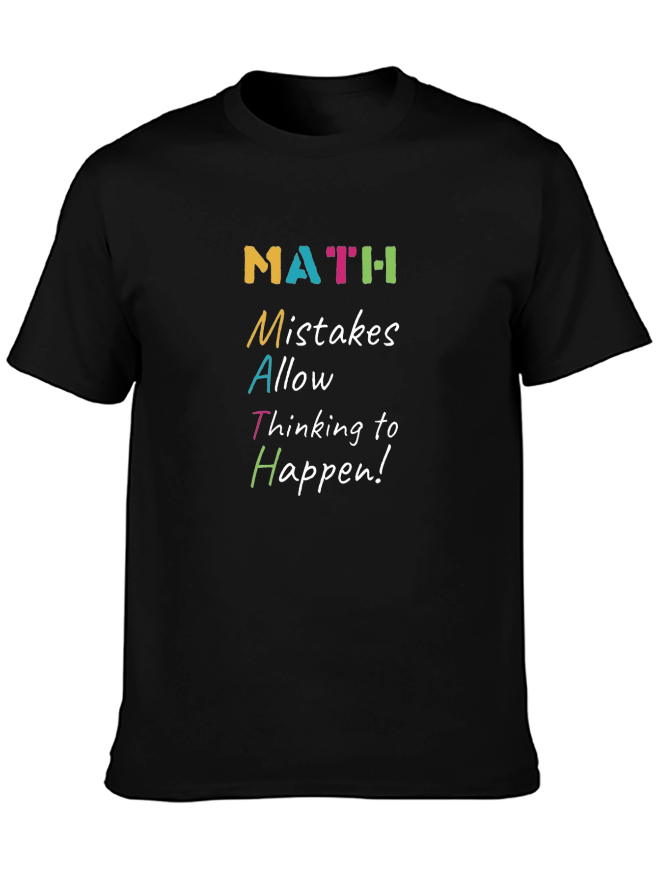 Math Mistakes T-Shirt: Allow Thinking to Happen