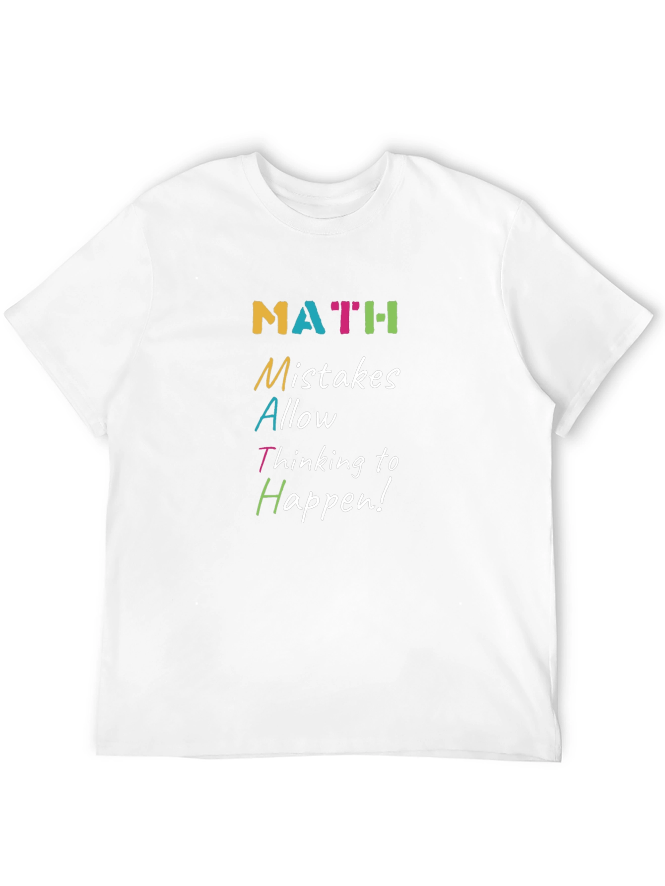 Math Mistakes T-Shirt: Allow Thinking to Happen