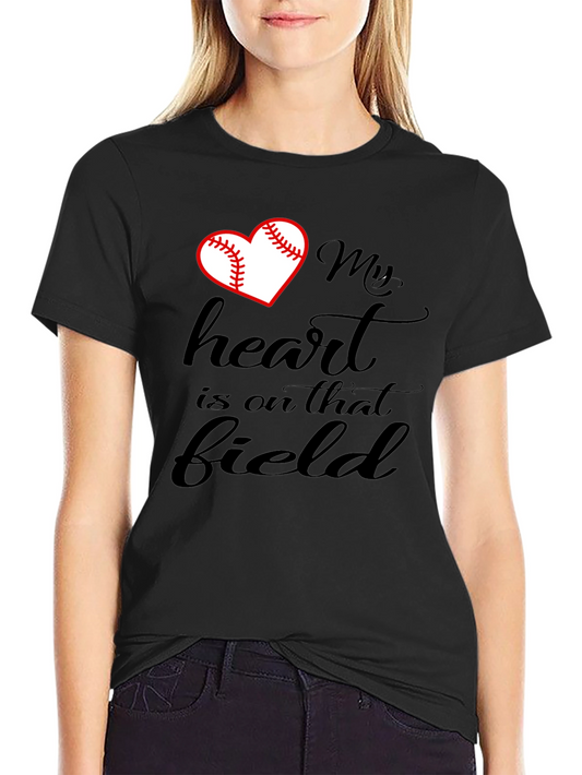 Baseball Heart T-Shirt - My Heart Is On That Field