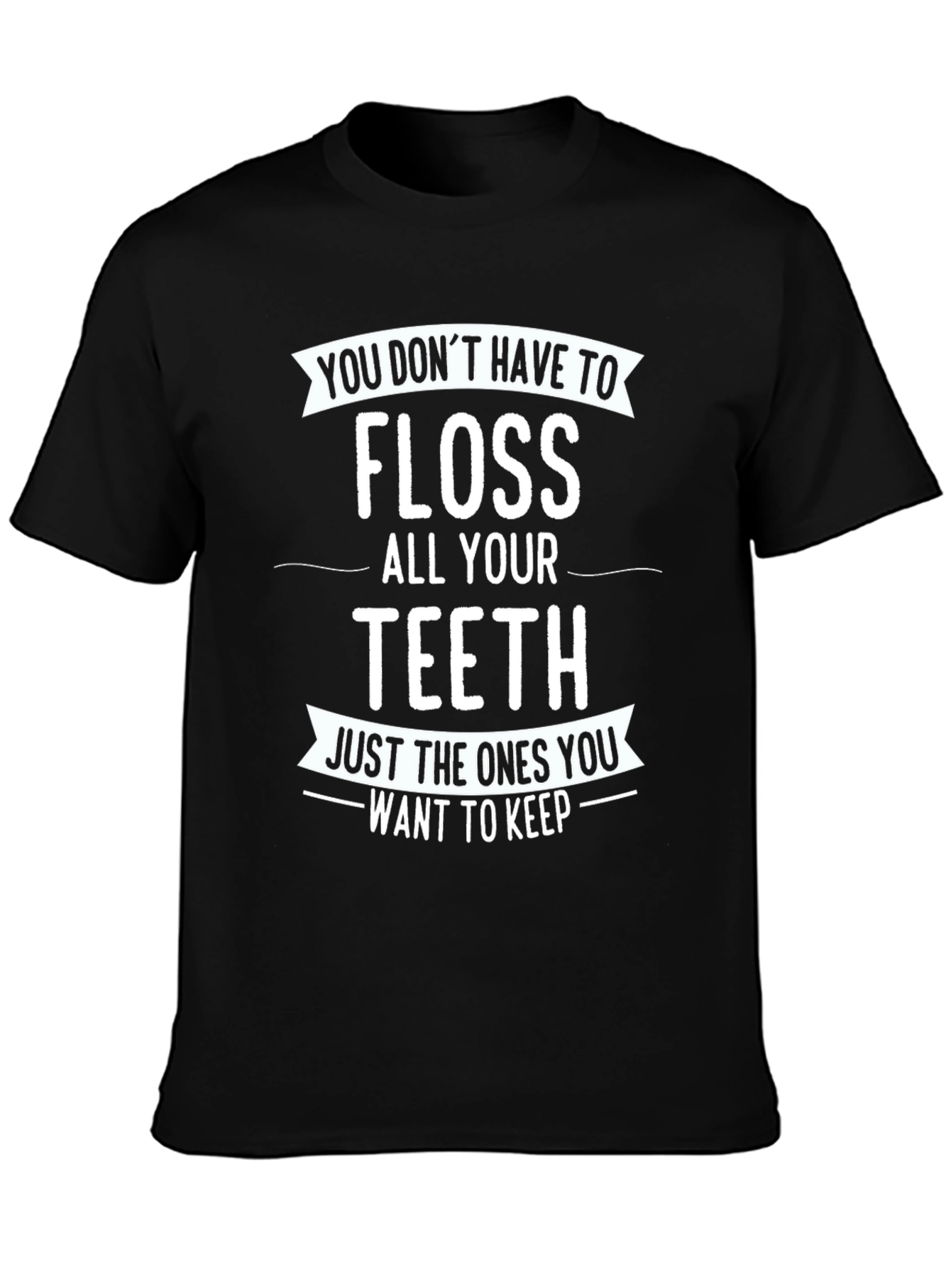 Floss Teeth Graphic Tee - Dental Hygiene Humor