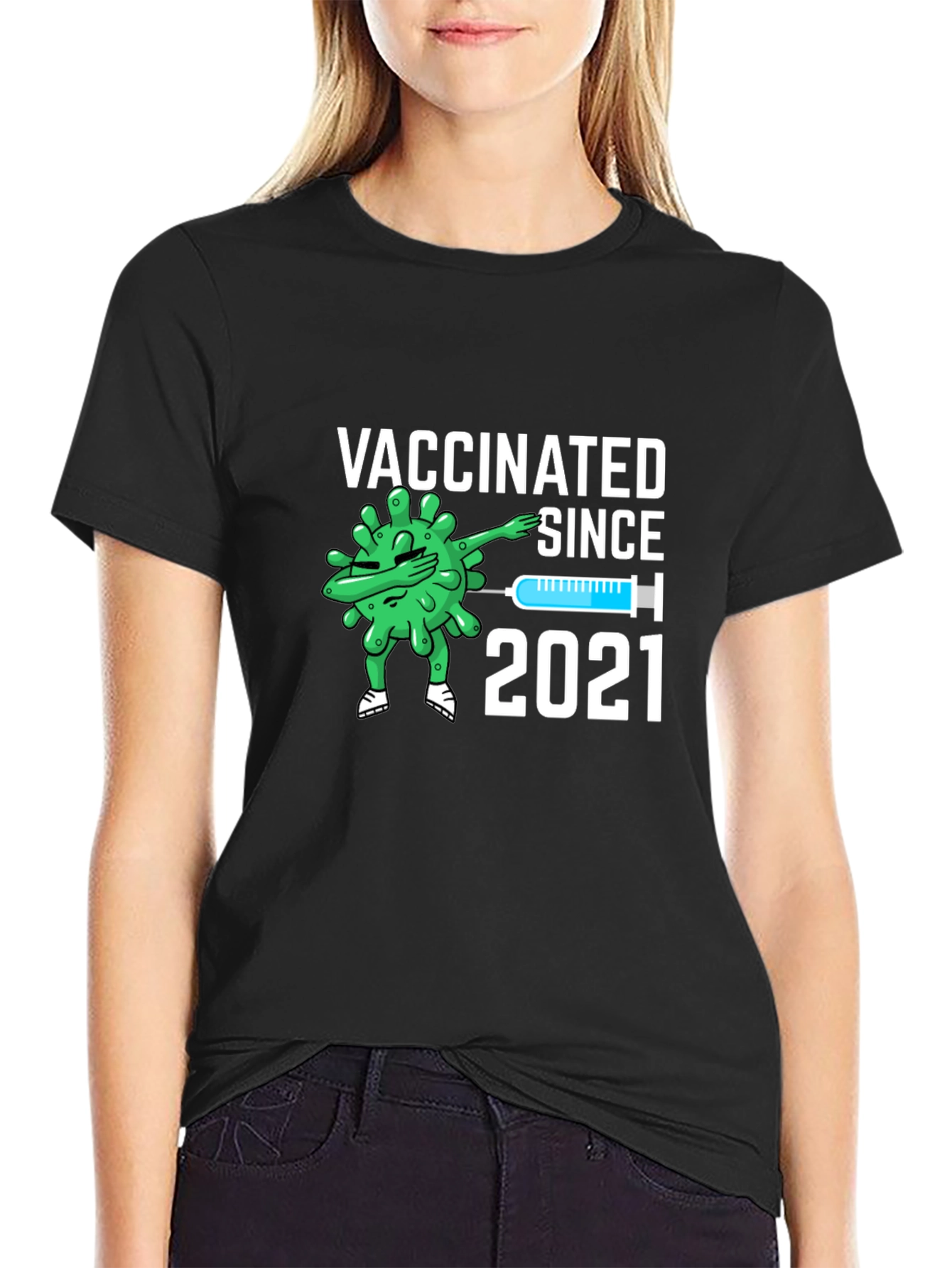 Vaccinated Since 2021 Novelty Graphic Tee