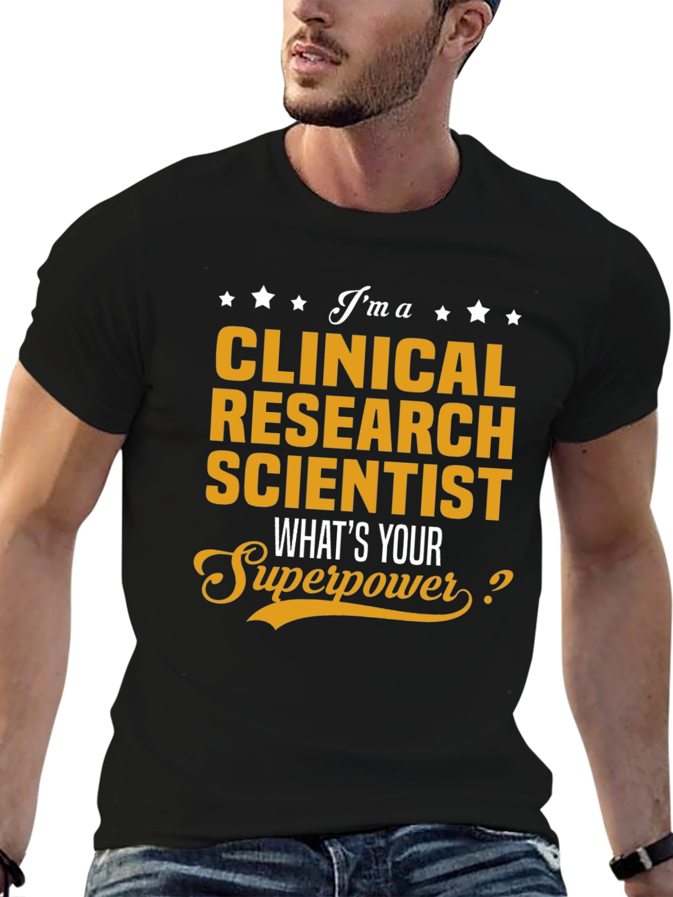 Clinical Research Scientist Superpower Tee
