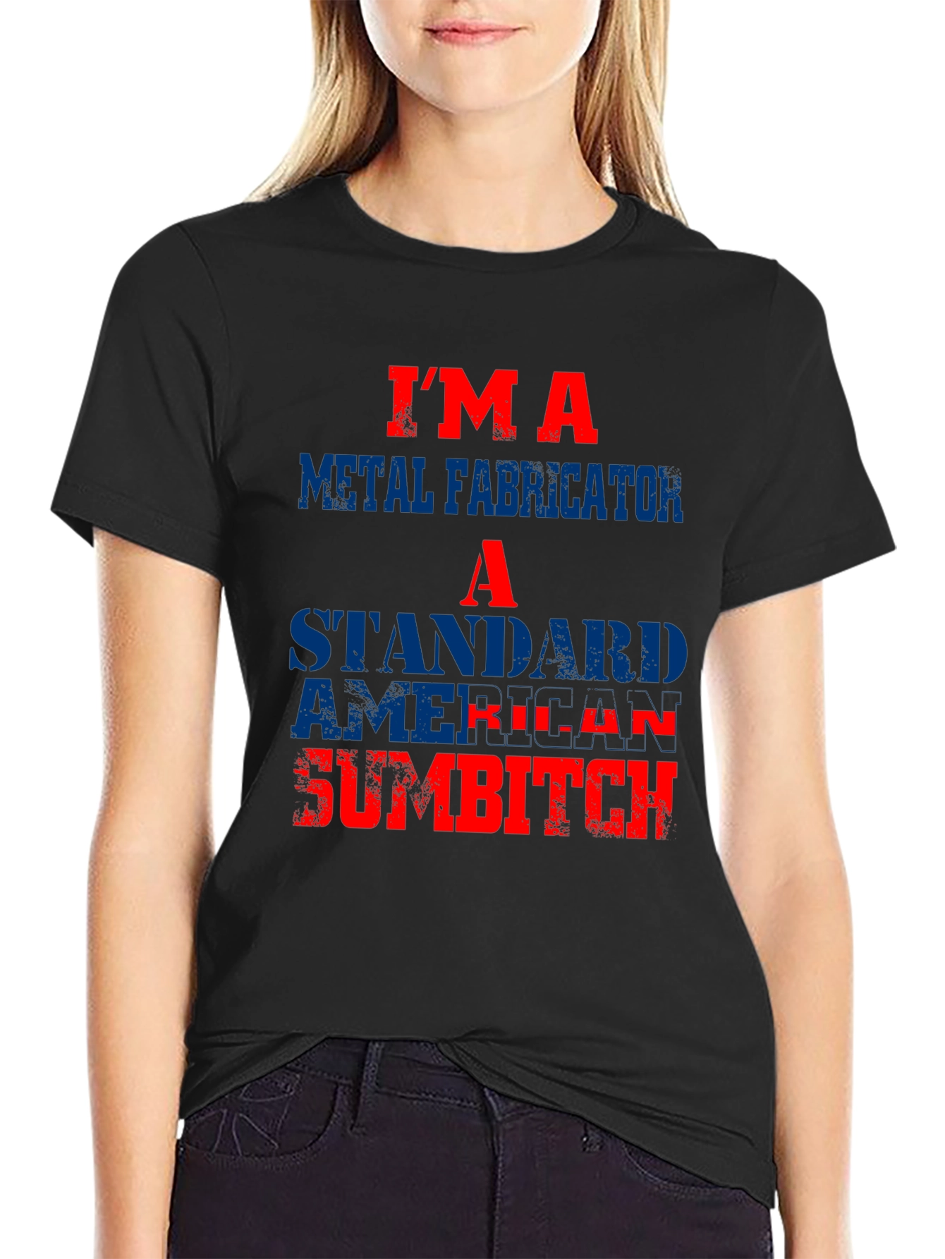 Metal Fabricator American Sumbitch Graphic T-Shirt