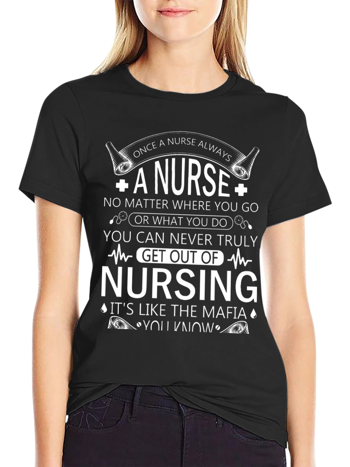Once a Nurse Always a Nurse Graphic Tee