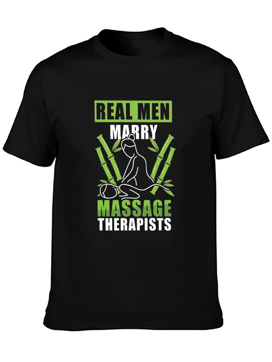 Funny Real Men Marry Massage Therapists T-Shirt
