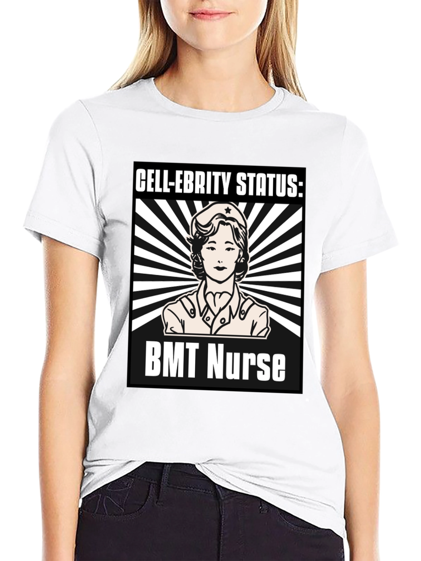 Cell-ebrity Status: BMT Nurse T-Shirt