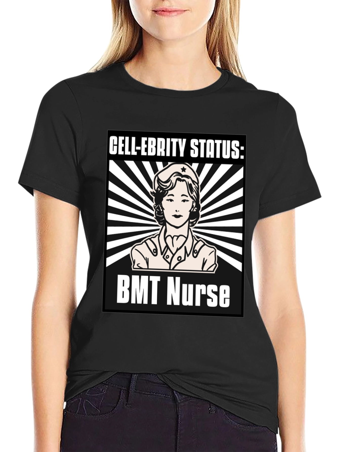 Cell-ebrity Status: BMT Nurse T-Shirt