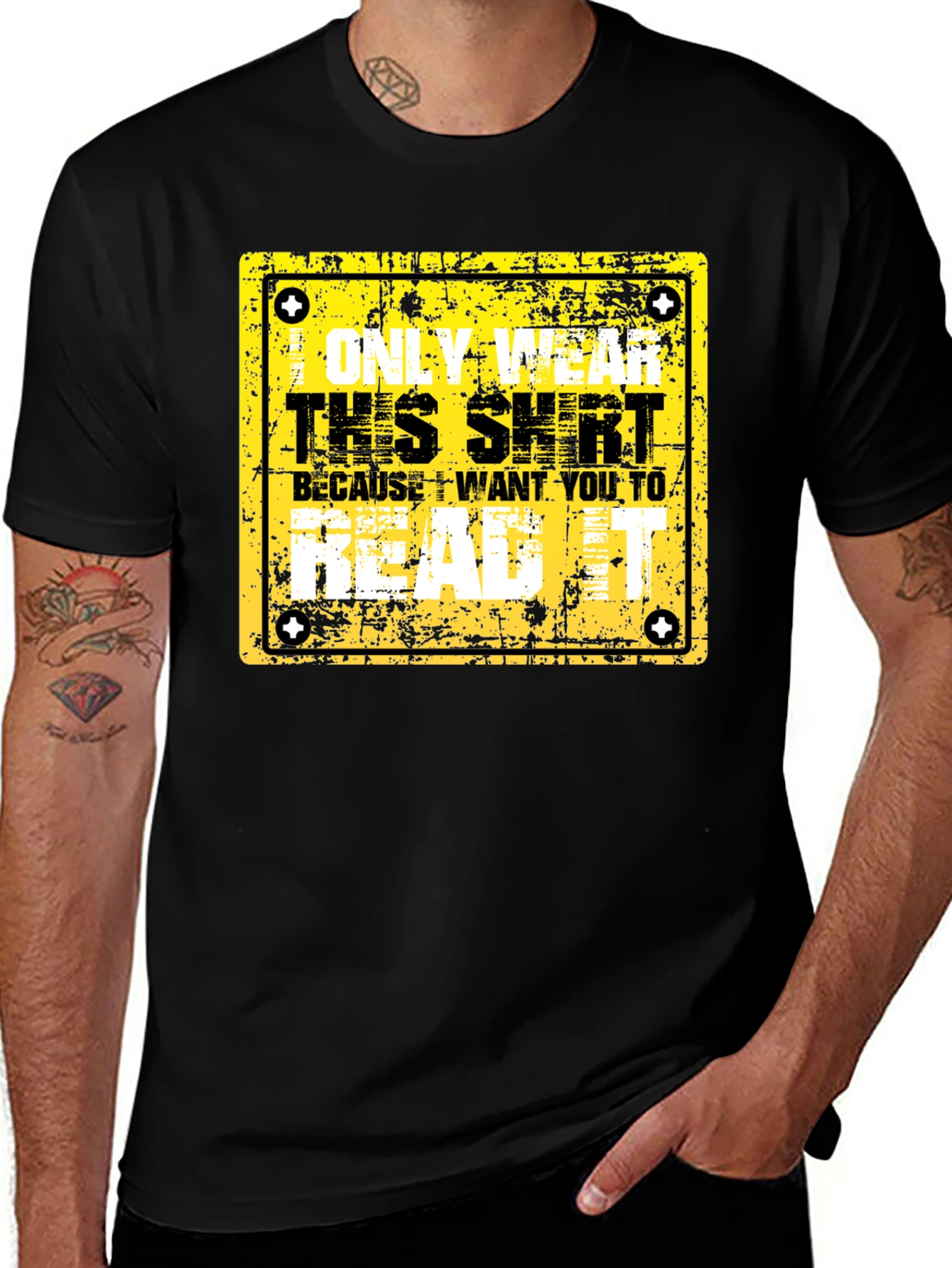 Humorous Graphic Tee - Only Wear This Shirt