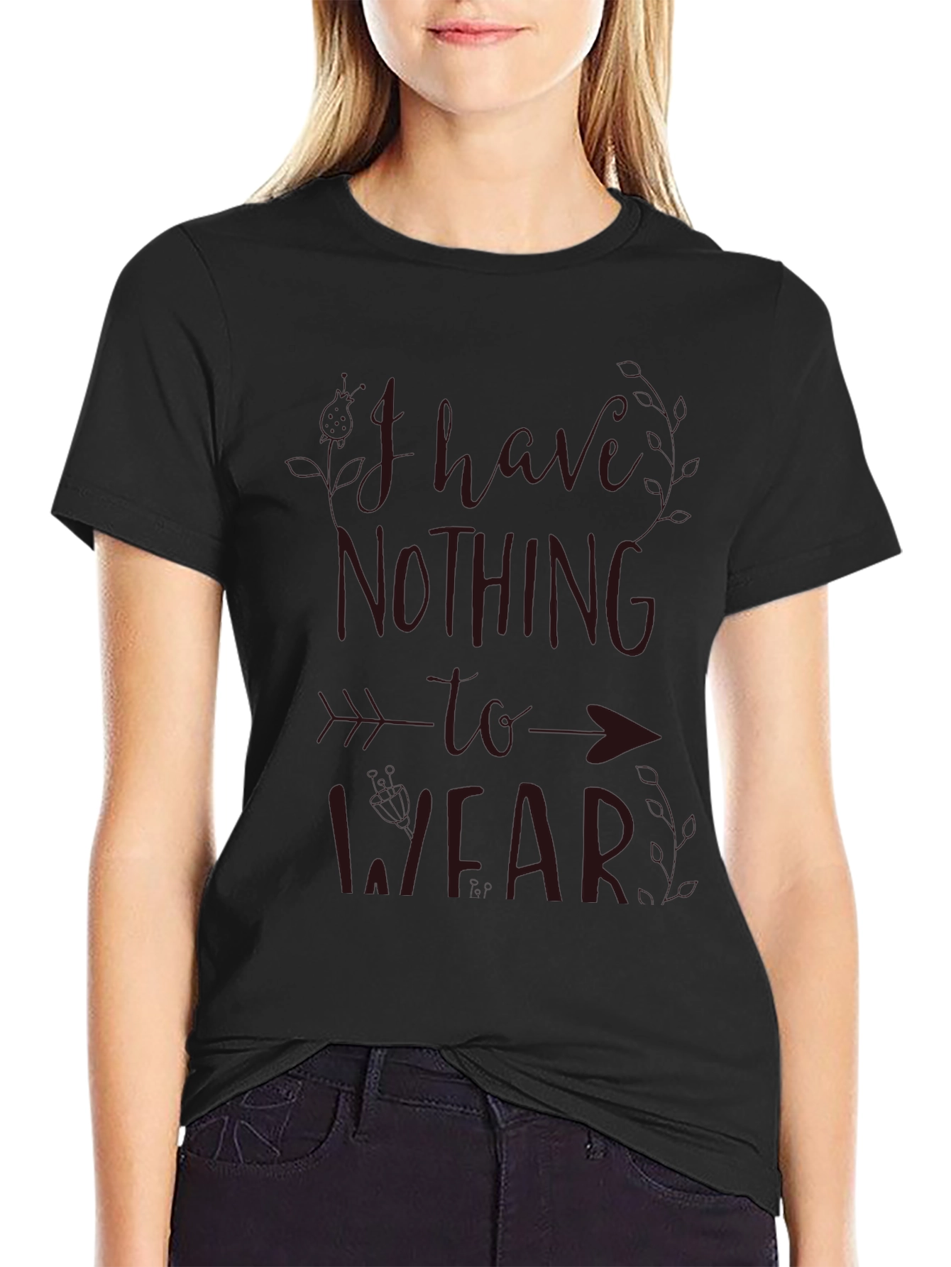 Funny I Have Nothing to Wear Graphic T-Shirt