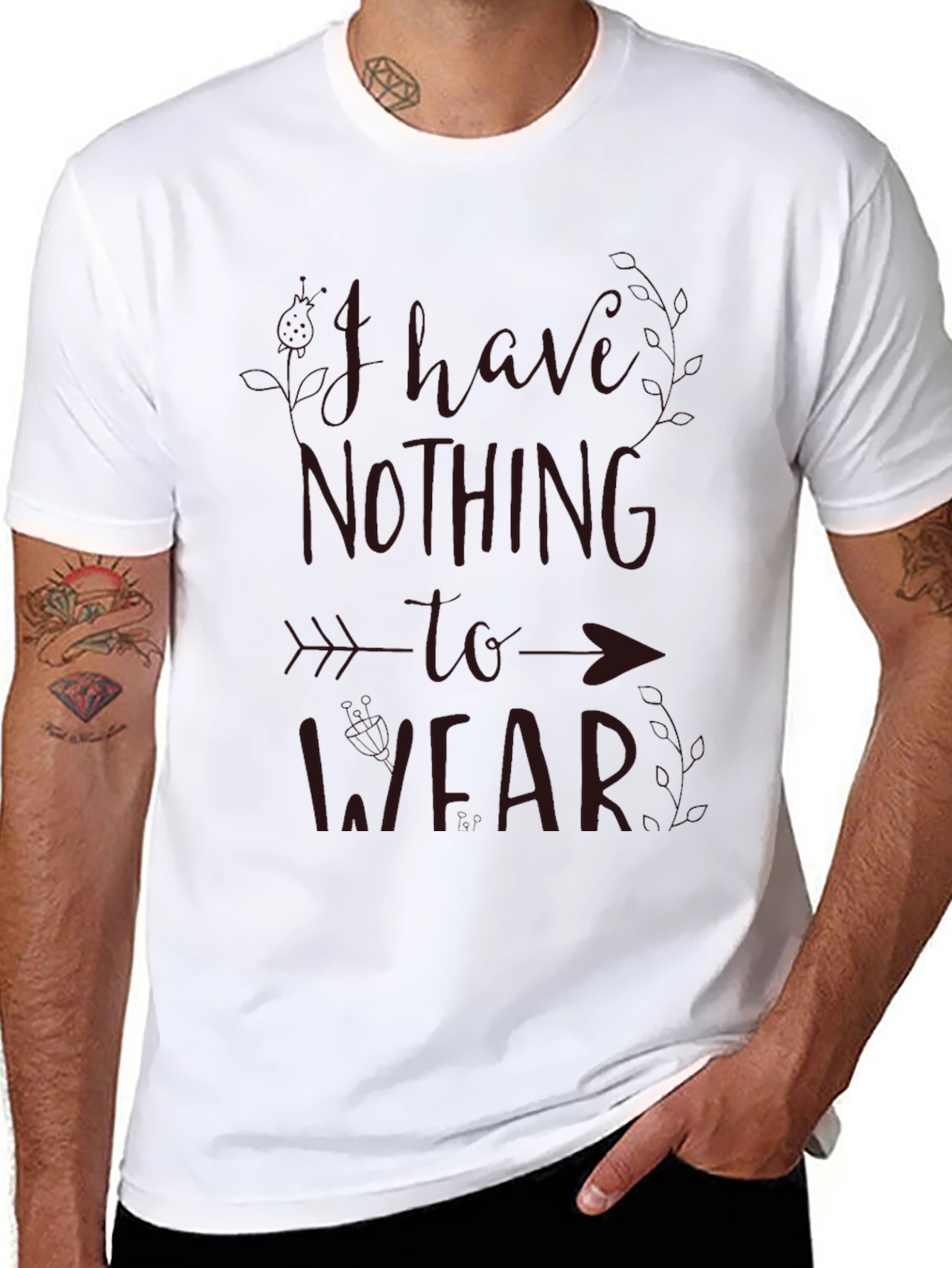 Funny I Have Nothing to Wear Graphic T-Shirt
