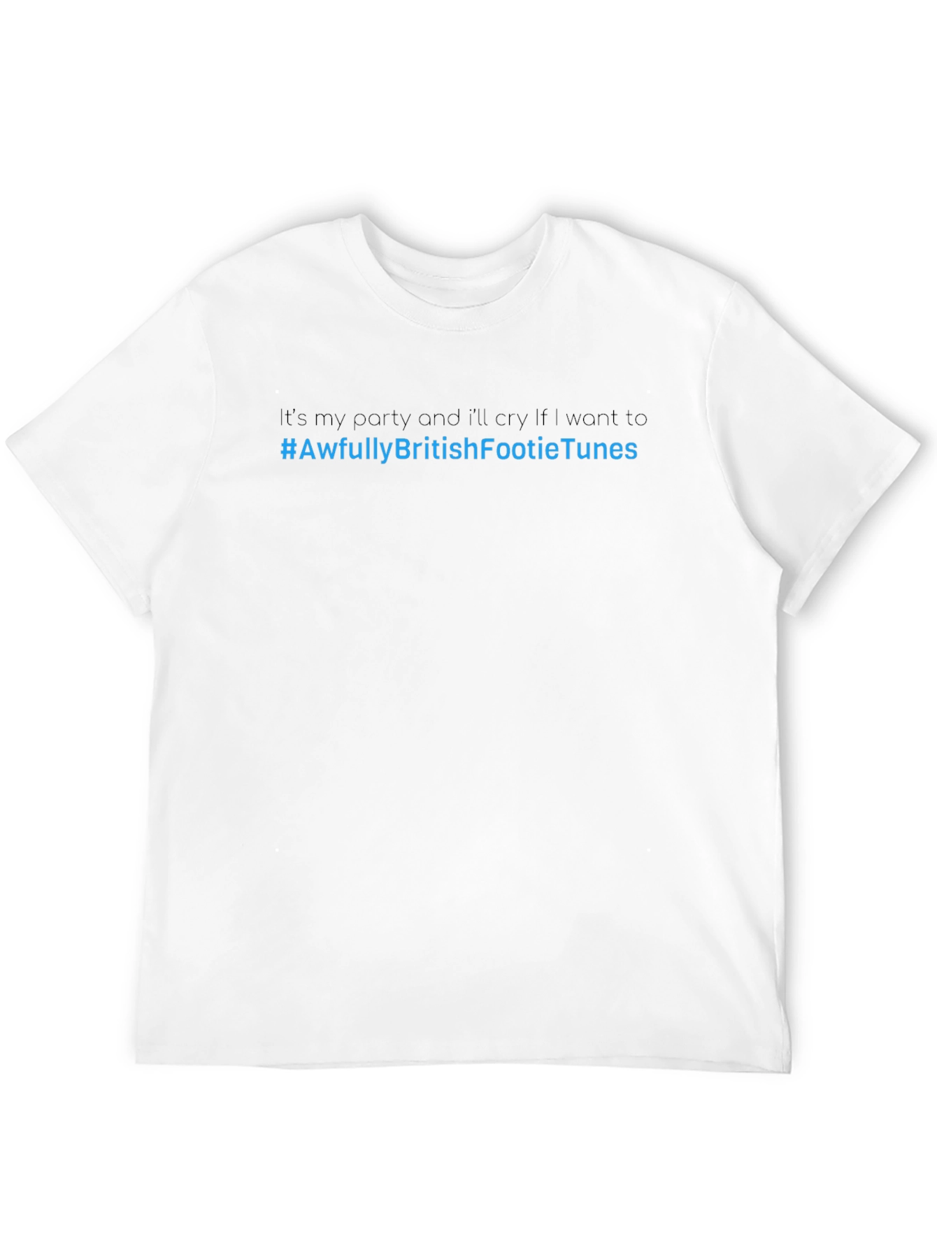 Party Cry T-Shirt - Awfully British Footie Tunes Tee