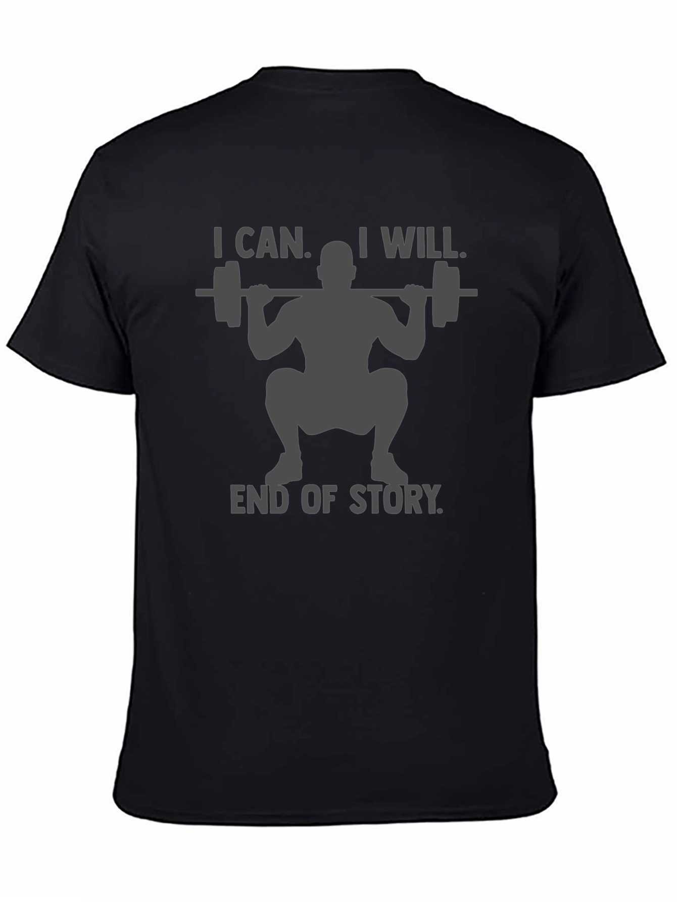 I Can I Will Weightlifting T-Shirt