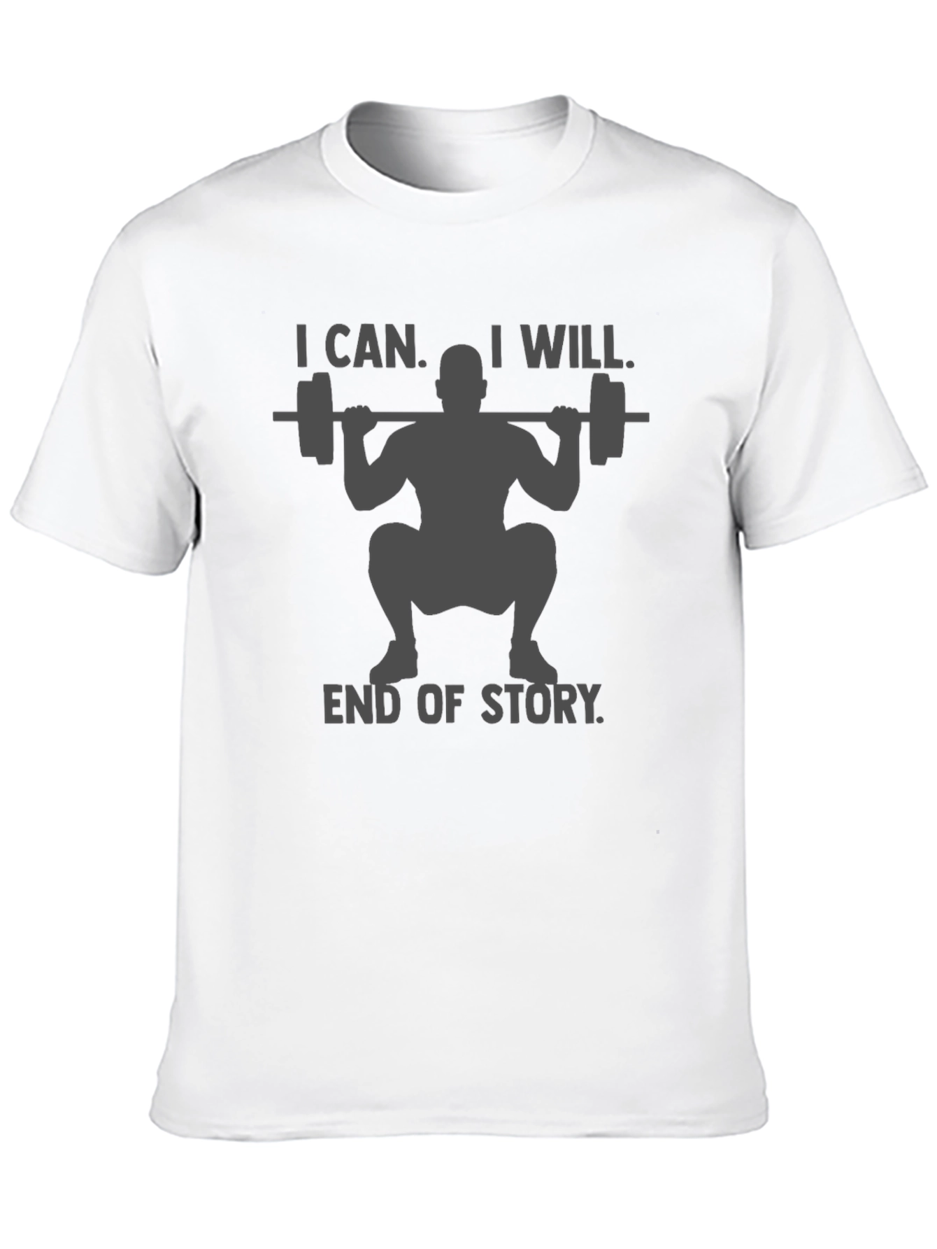 I Can I Will Weightlifting T-Shirt