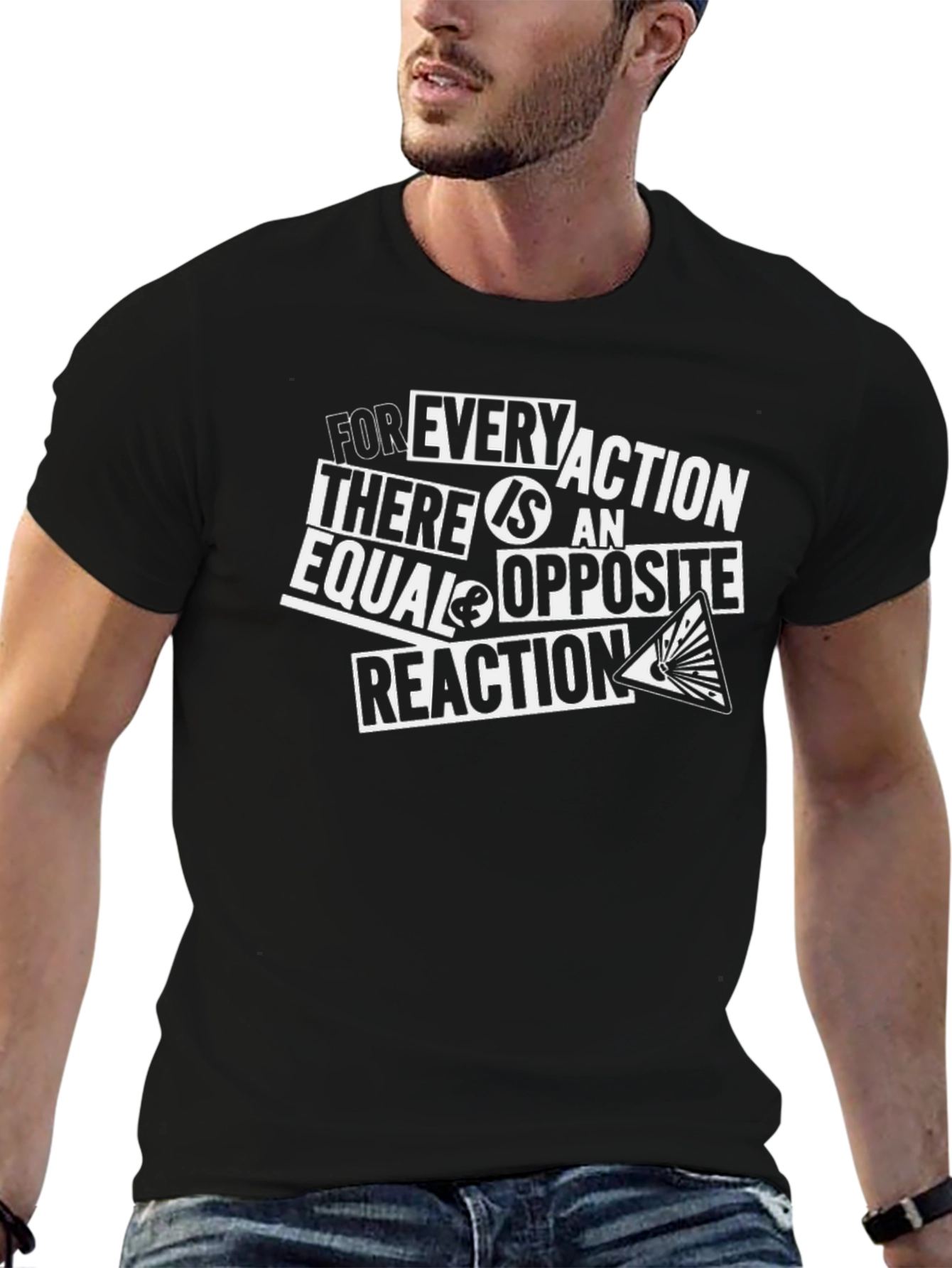 Every Action Equal Reaction Graphic T-Shirt