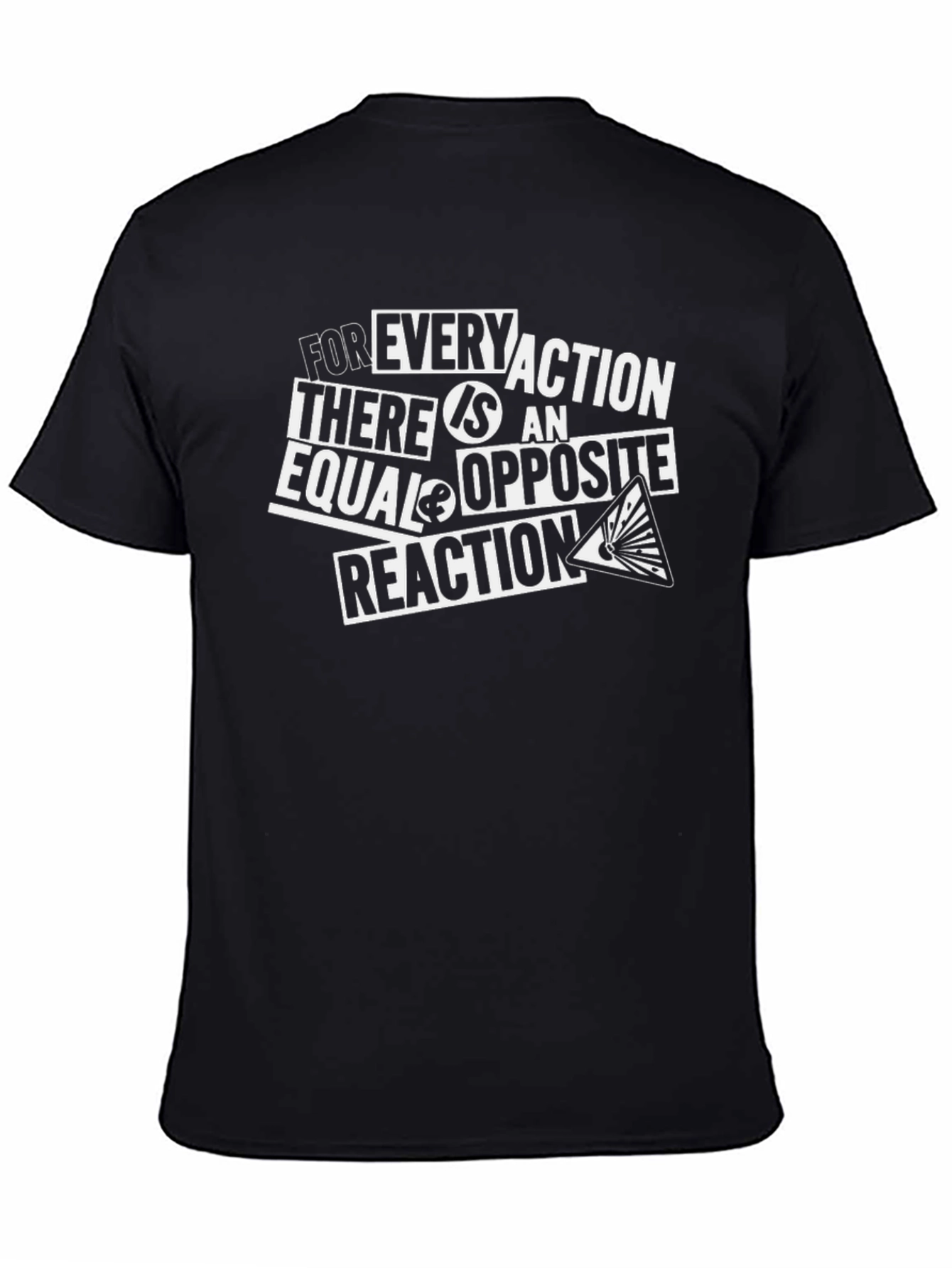 Every Action Equal Reaction Graphic T-Shirt