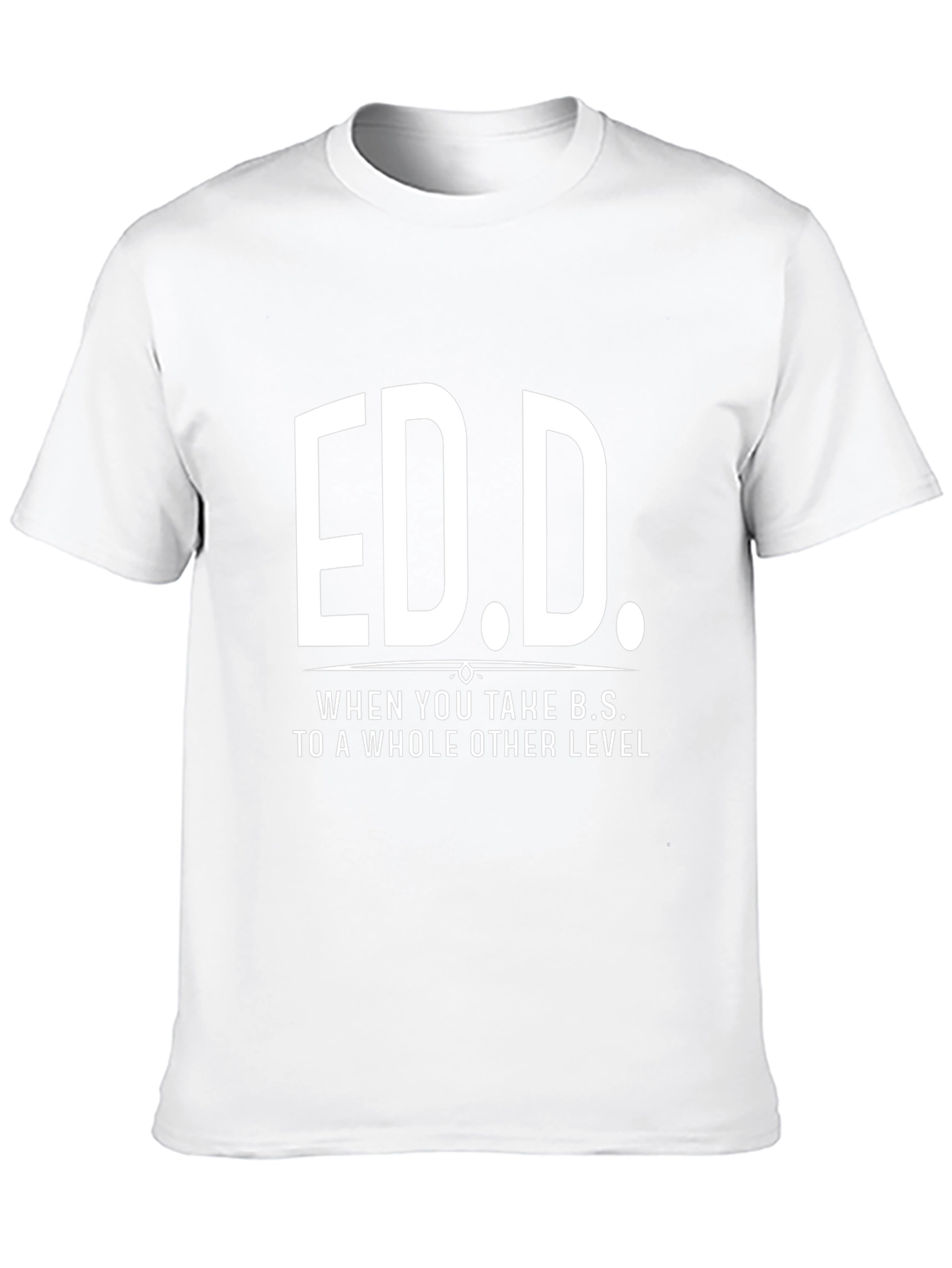 Ed.D. Funny Doctorate T-Shirt