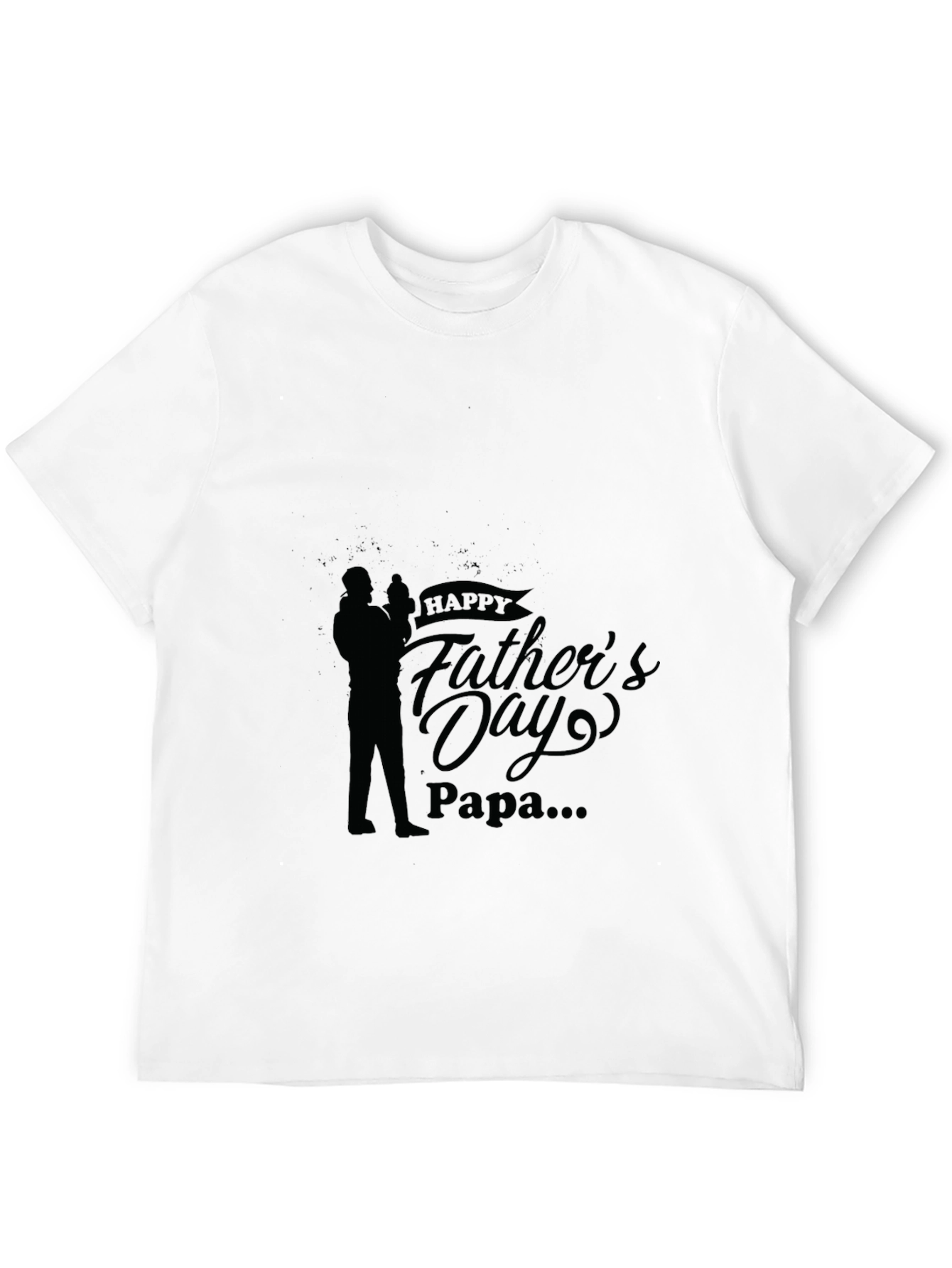Happy Fathers Day Papa Black T-Shirt