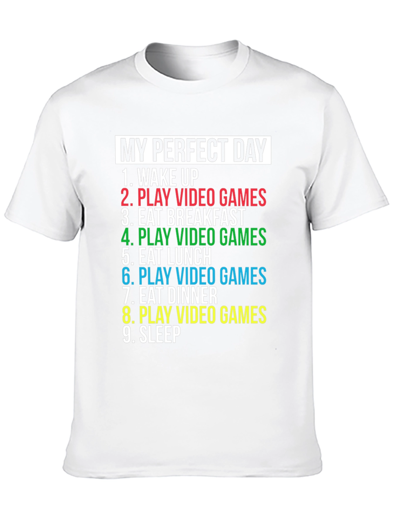 My Perfect Day Gaming T-Shirt