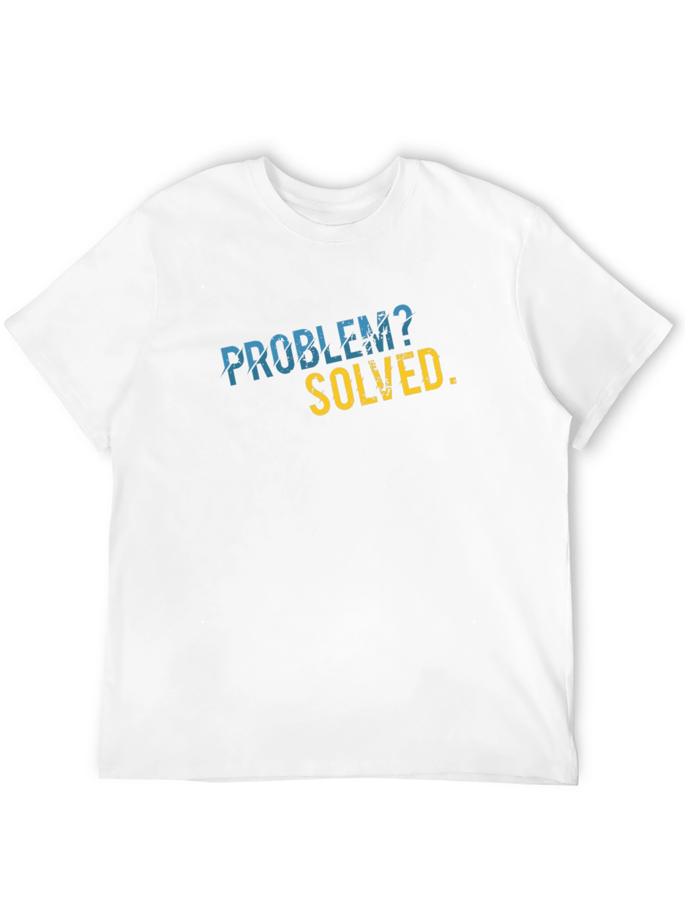 Problem Solved Graphic T-Shirt - Sarcastic Humor Tee
