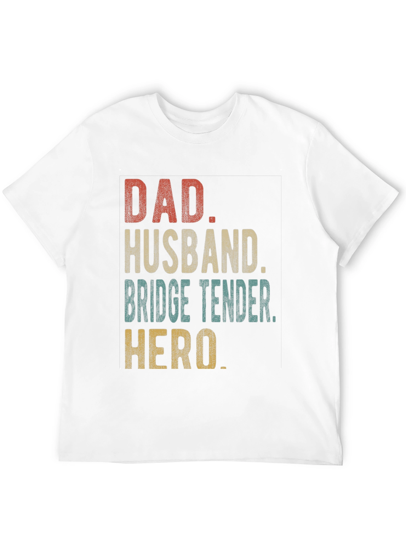 Dad Husband Bridge Tender Hero Black T-Shirt