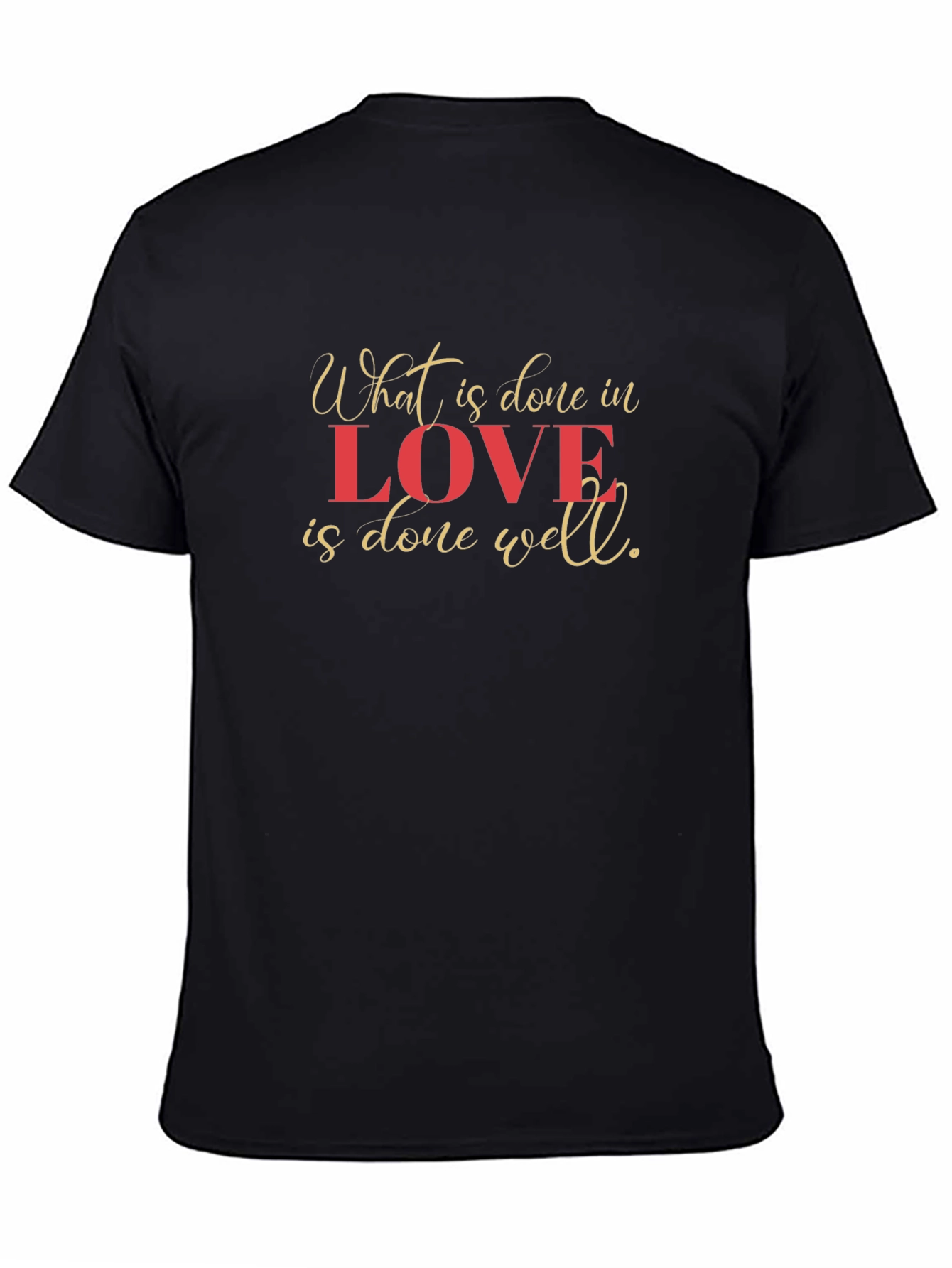 Love Is Done Well Black Graphic Tee