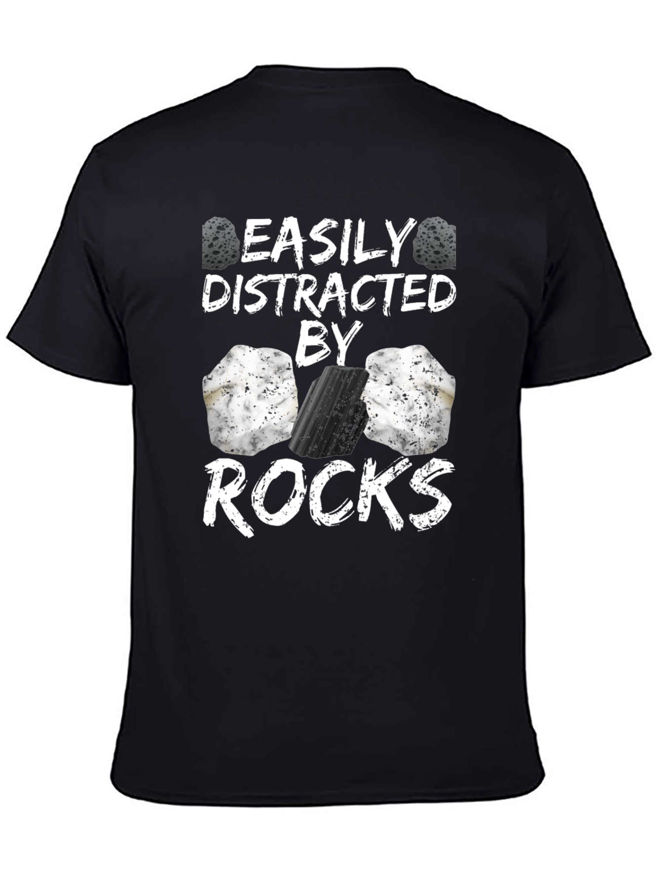 Easily Distracted By Rocks Funny T-Shirt