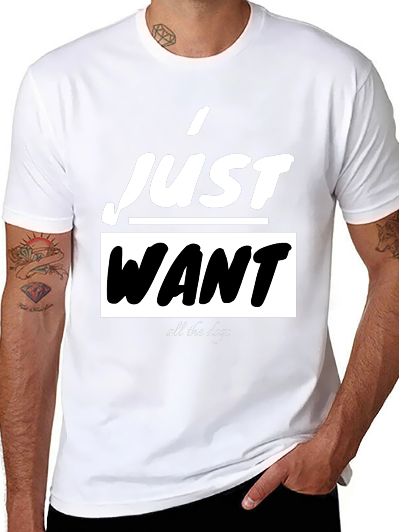 I Just Want All The Dogs Black T-Shirt