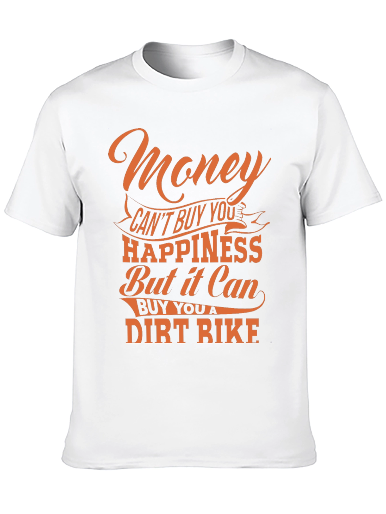 Money Cant Buy You Happiness T-Shirt