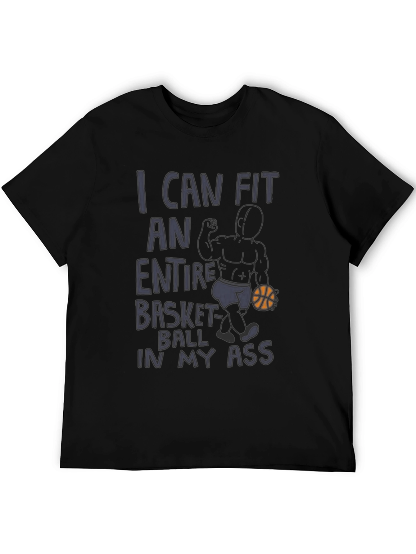 Funny Graphic Tee: I Can Fit A Basketball