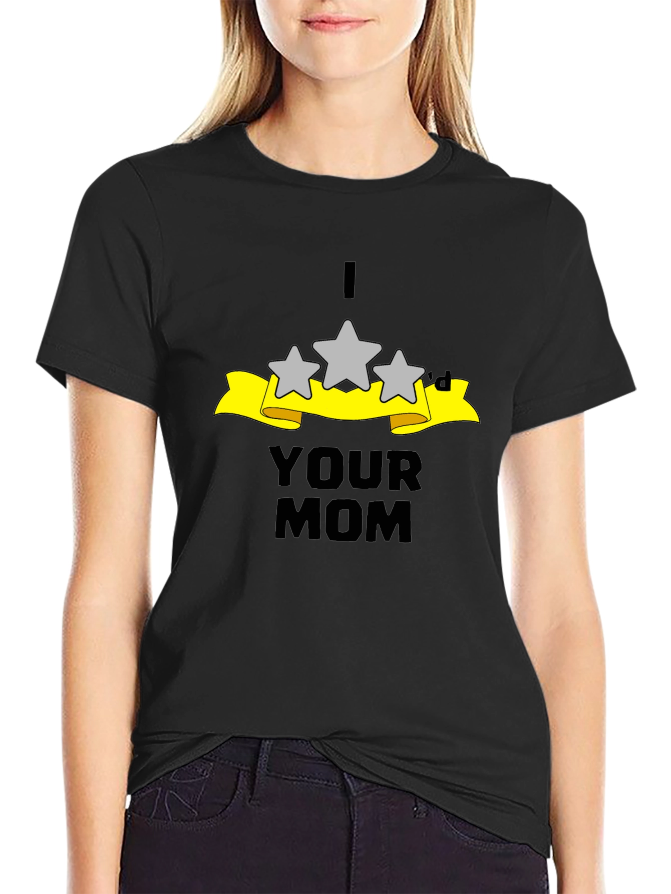 I Three Stard Your Mom - Funny Black T-Shirt