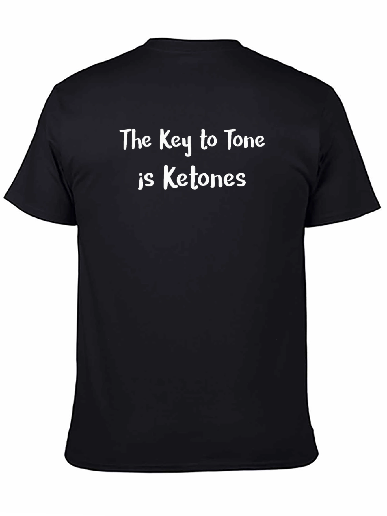 The Key to Tone is Ketones T-Shirt