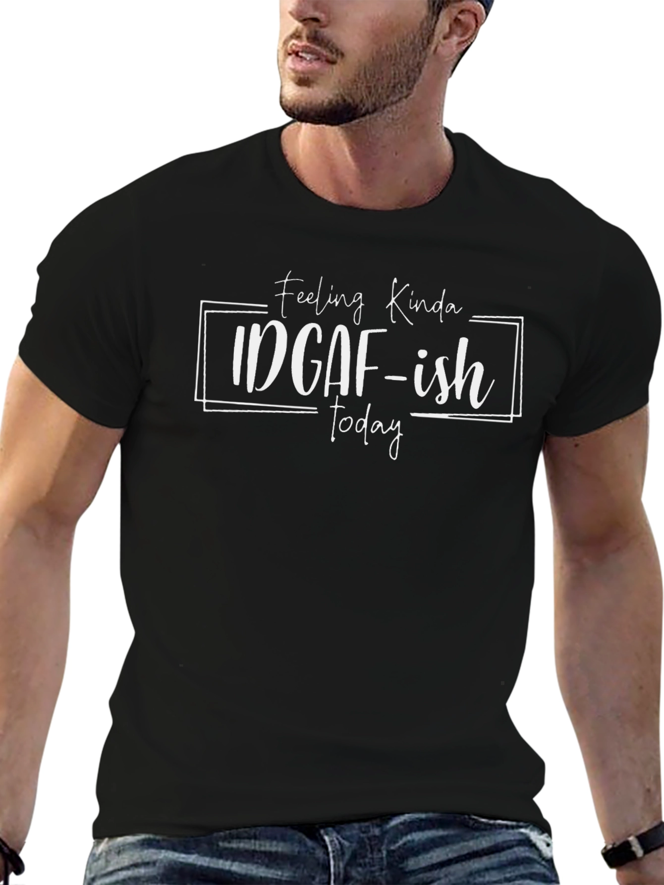 IDGAF-ish Today Graphic T-Shirt
