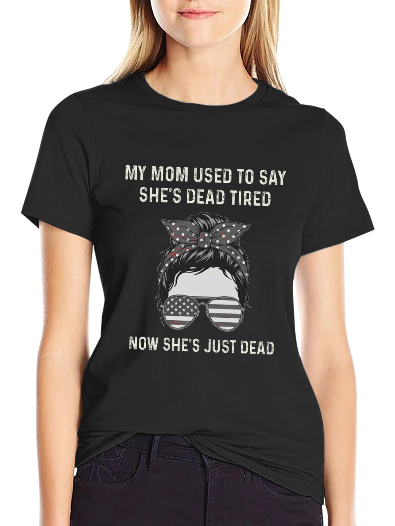 Dead Tired Mom T-Shirt - Funny Graphic Tee