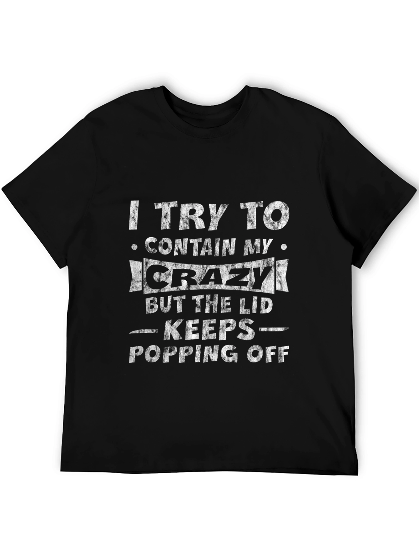 Crazy Lid Funny Graphic T-Shirt