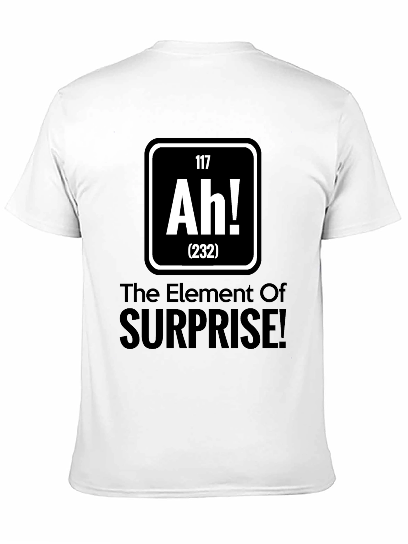 Element of Surprise T-Shirt