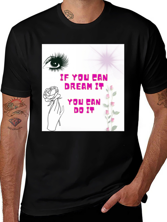 Dream It T-Shirt