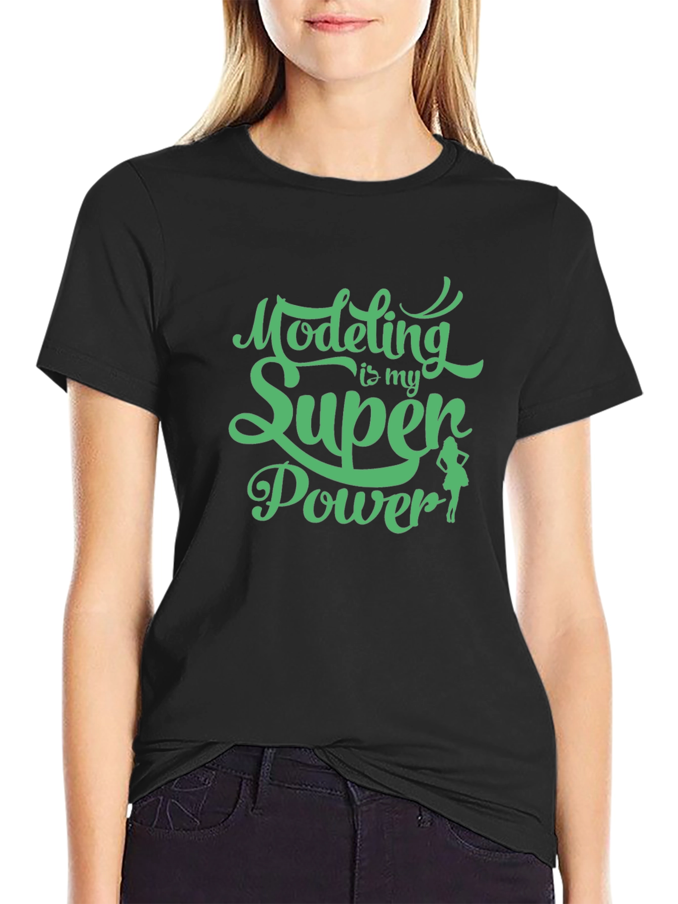 Modeling is My Super Power Tee - Black