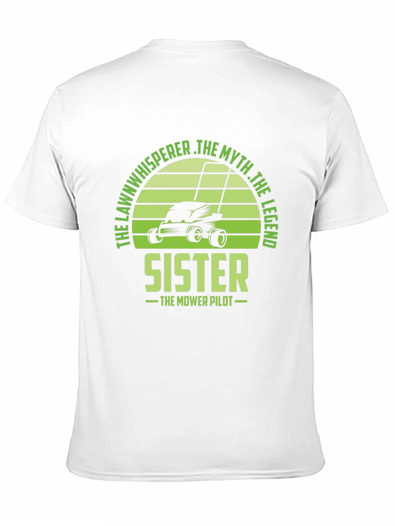 The Lawn Whisperer Sister T-Shirt