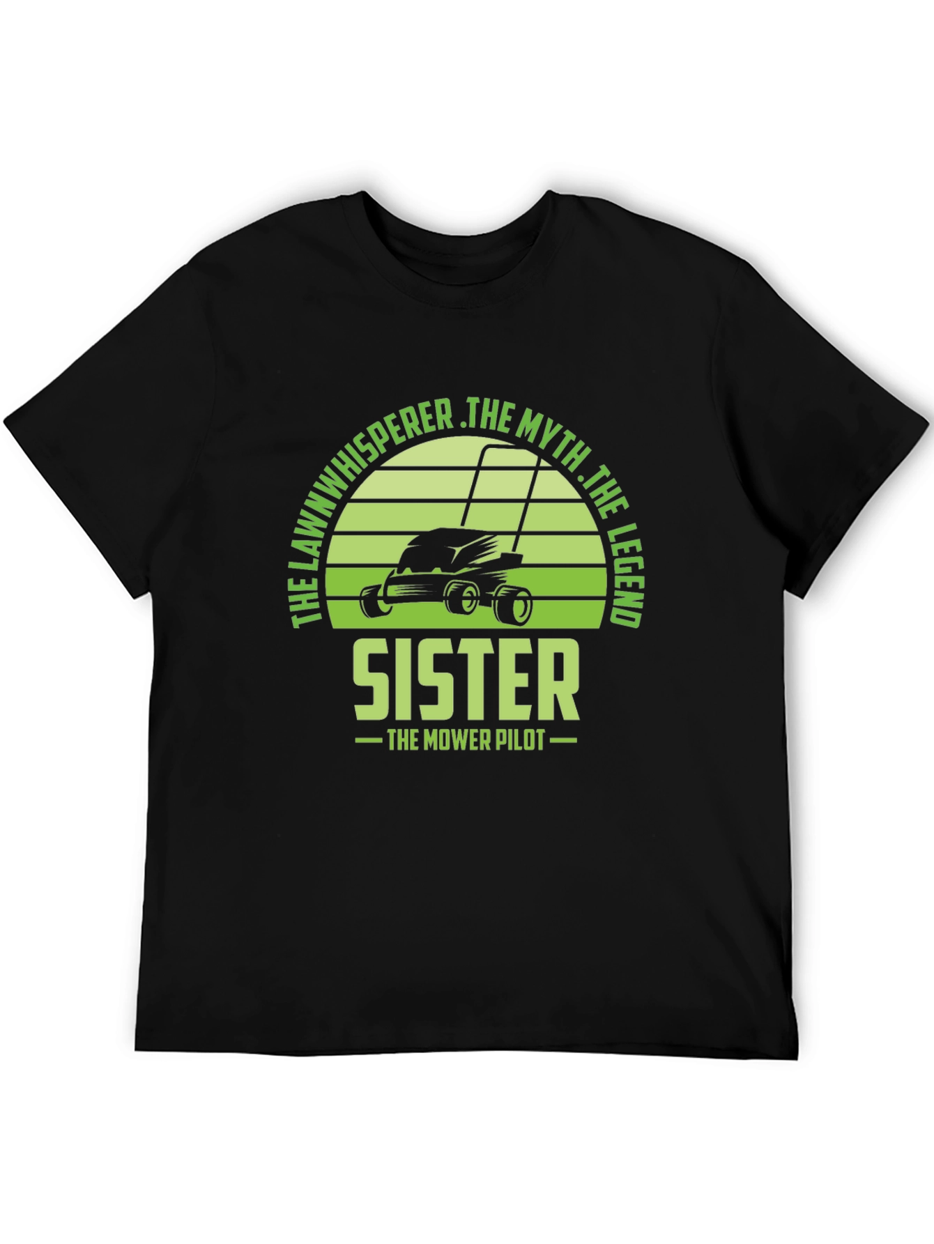 The Lawn Whisperer Sister T-Shirt