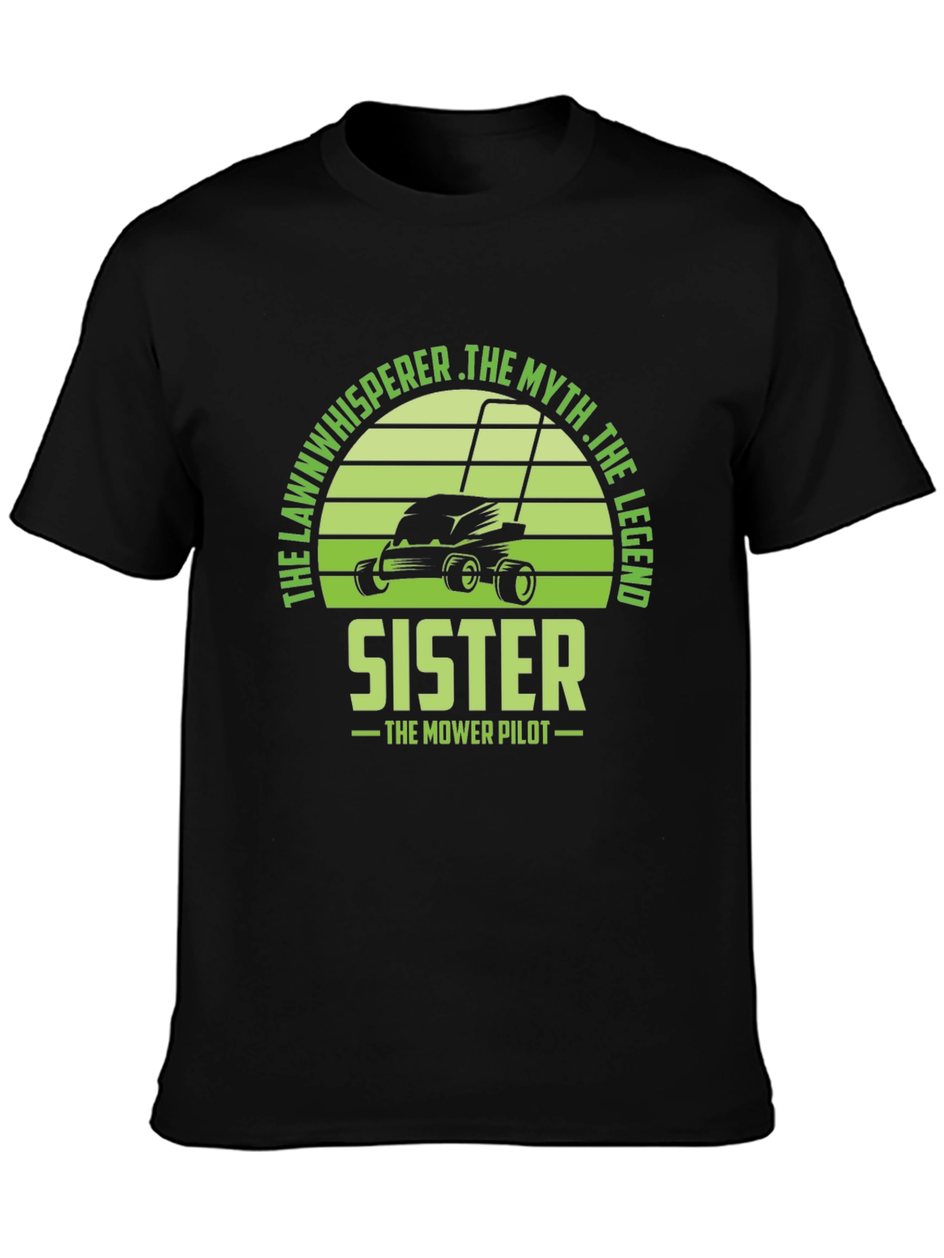 The Lawn Whisperer Sister T-Shirt